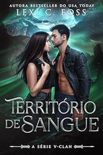 Livro Território de Sangue: Um romance de metamorfos sombrios (A Série V-Clan Livro 1)