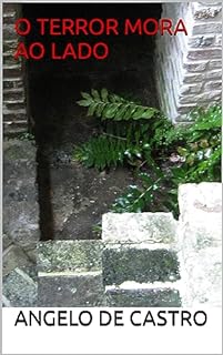 Livro O TERROR MORA AO LADO