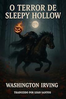 Livro O Terror de Sleepy Hollow: A Lenda do Cavaleiro Sem Cabeça