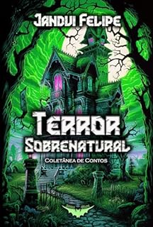 Livro Terror Sobrenatural: Coletânea de Contos