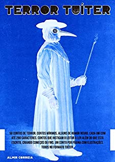 Livro Terror Tuíter: 50 contos de terror no formato Tuíter.