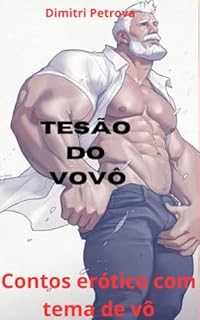 Livro Tesão do vovô : Contos eróticos com tema de vovó