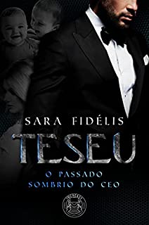 TESEU: O Passado Sombrio do CEO: Volume único