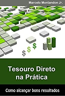 Livro Tesouro Direto na Prática: como alcançar bons resultados