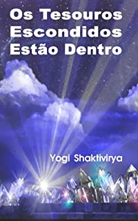 Livro Os Tesouros Escondidos  Estão Dentro