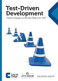 Livro Test-Driven Development: Teste e Design no Mundo Real com .NET