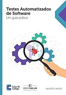 Livro Testes automatizados de software: Um guia prático