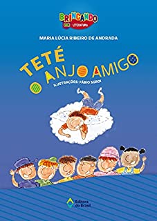 Livro Teté o anjo amigo (Brincando com Literatura)