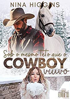 Sob o mesmo teto que o cowboy viúvo