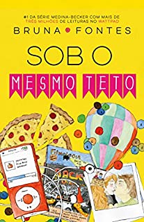 Livro Sob o mesmo teto (Medina-Becker Livro 1)