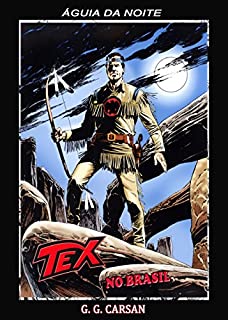 Tex no Brasil: Águia da Noite