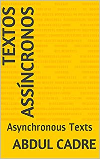 Livro TEXTOS ASSÍNCRONOS: Asynchronous Texts