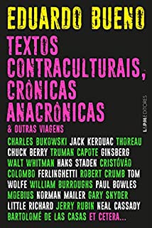 Livro Textos contraculturais, crônicas anacrônicas & outras viagens