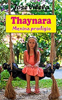 Livro Thaynara: Menina prodígio