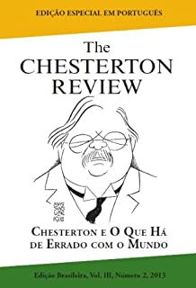 Livro The Chesterton Review: Chesterton e O que há de Errado com o Mundo