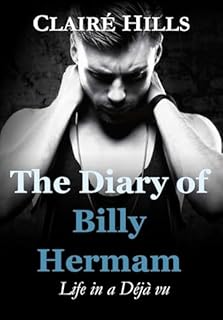 Livro The Diary of Billy Hermam: Life in a Deja vu