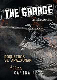 Livro The Garage - Coleção Completa: Roqueiros se apaixonam