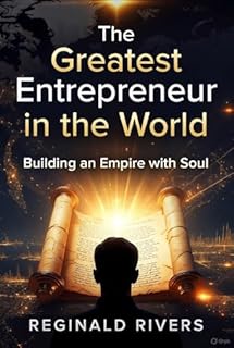 Livro The Greatest Entrepreneur in the World: Building an Empire with Soul