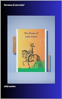 Livro The Horse of Lake Ciatio"