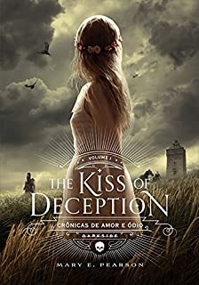 Livro The Kiss of Deception (Crônicas de Amor e Ódio)