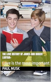 Livro The love history of James and Robert LGBTQIA+: Love is the most important