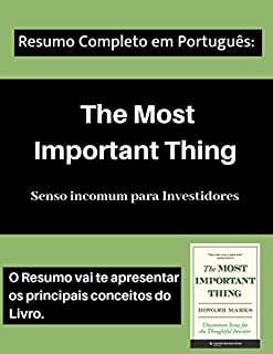 Livro The Most Important Thing - Resumo Completo [Português]: Aprenda os principais conceitos desta Livro em apenas 10 minutos.