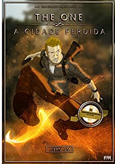 THE ONE: A Cidade Perdida: Livro Um