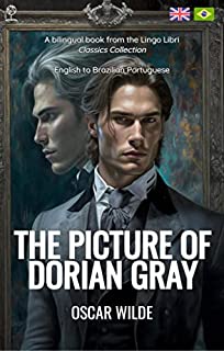 Livro The Picture of Dorian Gray (Translated): English - Brazilian Portuguese Bilingual Edition