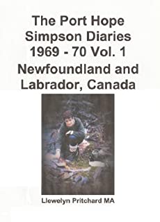 Livro The Port Hope Simpson Diaries 1969 - 70 Vol. 1 Newfoundland and Labrador, Canada