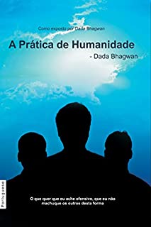 Livro The Practice Of Humanity