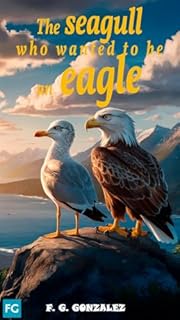Livro The seagull who want to be an eagle