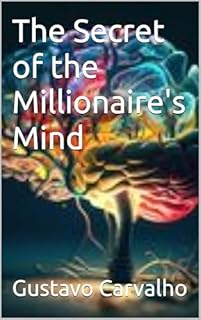 Livro The Secret of the Millionaire's Mind