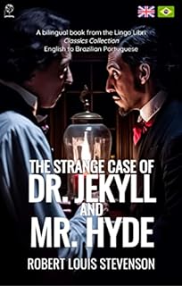 Livro The Strange Case of Dr. Jekyll and Mr. Hyde (Translated): English - Brazilian Portuguese Bilingual Edition