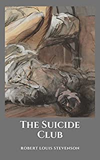 Livro The Suicide Club: Uma curta história psicológica que narra a luta entre o bem e o mal dentro do protagonista