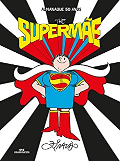 The Supermãe: Almanaque 50 Anos