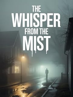 Livro The Whisper from the Mist – A dark suspense about a town slowly vanishing from the map.