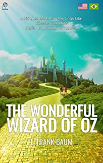 Livro The Wonderful Wizard of Oz (Translated): English - Brazilian Portuguese Bilingual Edition