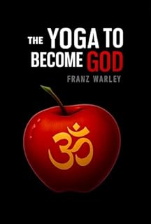 The Yoga to Become God