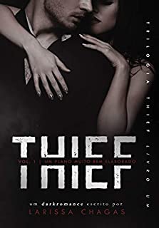 THIEF : Um plano muito bem elaborado