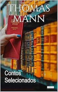 Livro THOMAS MANN: Contos Selecionados (Thomas Mann Essencial)