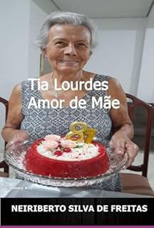 Livro Tia Lourdes Amor De Mãe