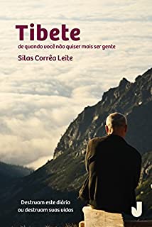 Livro Tibete: De quando você não quiser mais ser gente