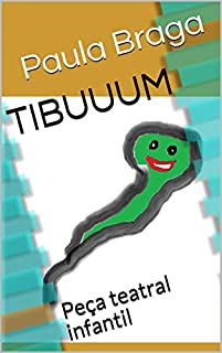 Livro TIBUUUM: Peça teatral infantil