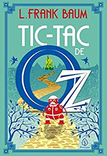 Livro Tic-Tac de Oz (Terra de Oz Livro 8)