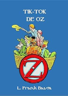 Livro Tik-Tok de Oz (Coleção Mágico de Oz Livro 8)
