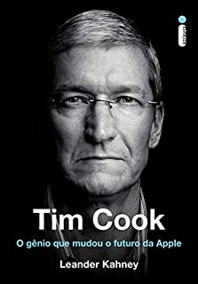 Livro Tim Cook: O Gênio Que Mudou o Futuro da Apple