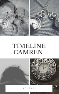 Livro Timeline Camren (A Filha Do Tempo): Volume 1 (Timeline Camren: A Filha do Tempo)
