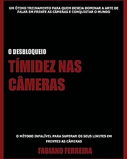 Livro Timidez nas Câmeras: Como superar a tímidez em frente as câmeras