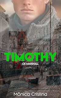 Livro Timothy (Os Marshall's Livro 5)