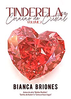 Livro Tinderela e o Coração de Cristal - Vol 2